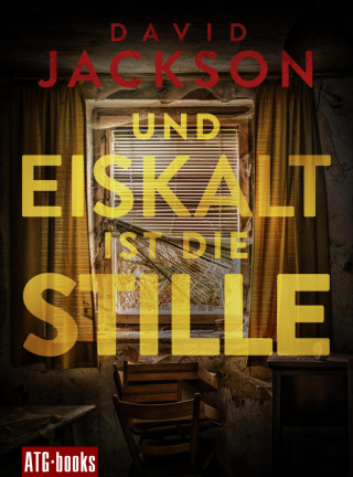 David Jackson: Und eiskalt ist die Stille