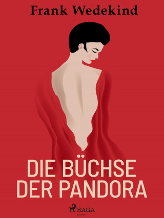 Frank Wedekind: Die Büchse der Pandora