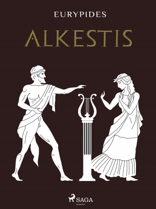 Euripides: Alkestis