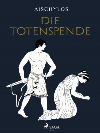 Aischylos: Die Totenspende