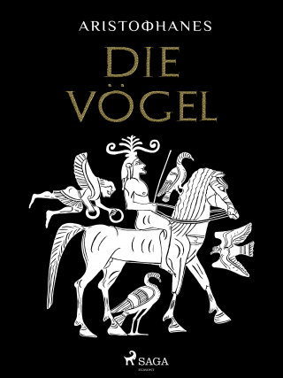 Aristophanes: Die Vögel