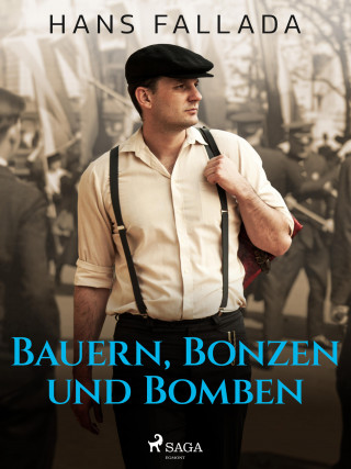 Hans Fallada: Bauern, Bonzen und Bomben