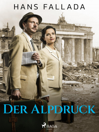 Hans Fallada: Der Alpdruck