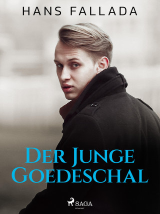 Hans Fallada: Der junge Goedeschal