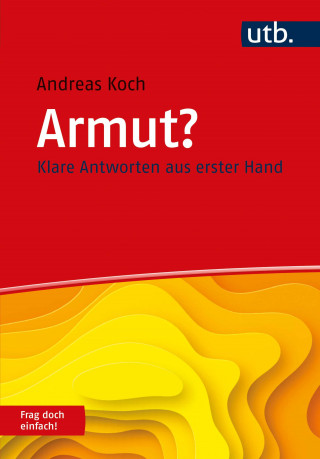 Andreas Koch: Armut? Frag doch einfach!