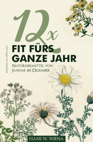 Hans W. Wiena: 12 x Fit fürs ganze Jahr