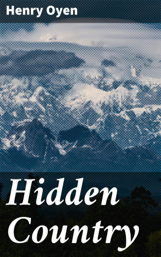 Henry Oyen: Hidden Country