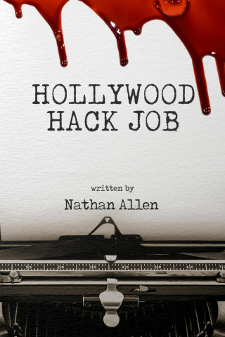 Nathan Allen: Hollywood Hack Job