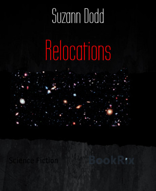 Suzann Dodd: Relocations