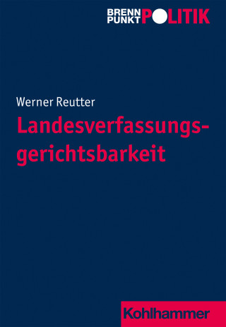 Werner Reutter: Landesverfassungsgerichtsbarkeit