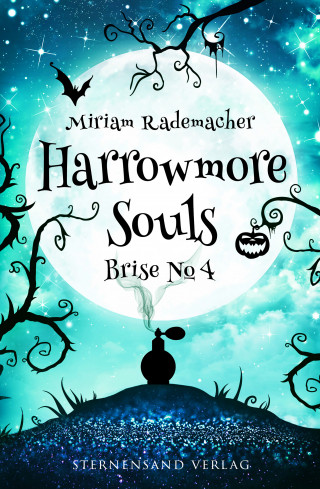 Miriam Rademacher: Harrowmore Souls (Band 3): Brise No. 4