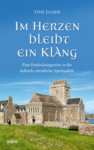 Tom Damm: Im Herzen bleibt ein Klang