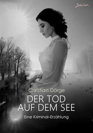 Christian Dörge: DER TOD AUF DEM SEE