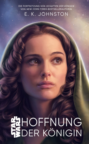 Emily Kate Johnston: Star Wars: Hoffnung der Königin