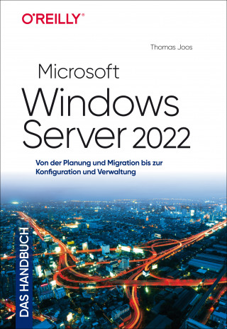 Thomas Joos: Microsoft Windows Server 2022 – Das Handbuch