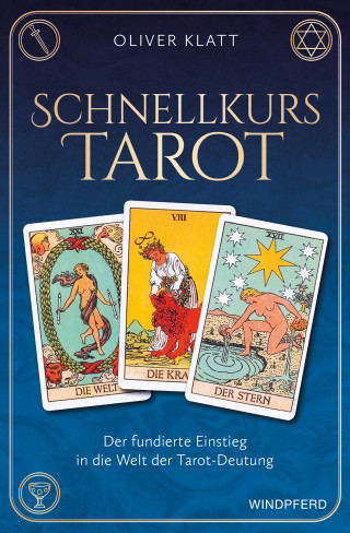 Oliver Klatt: Schnellkurs Tarot