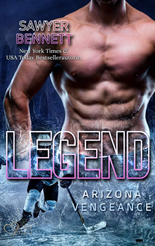 Sawyer Bennett: Legend (Arizona Vengeance Team Teil 3)