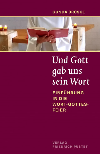 Gunda Brüske: Und Gott gab uns sein Wort