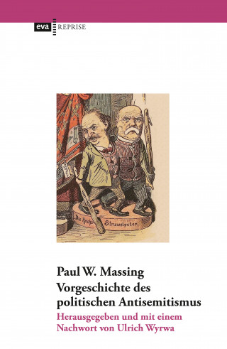 Paul W. Massing: Vorgeschichte des politischen Antisemitismus