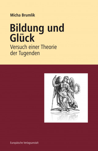 Micha Brumlik: Bildung und Glück