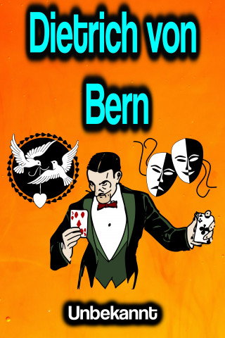 Unbekannt: Dietrich von Bern