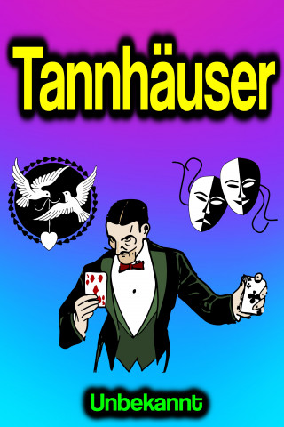 Unbekannt: Tannhäuser