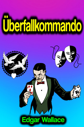 Edgar Wallace: Überfallkommando