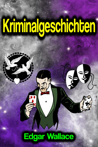 Edgar Wallace: Kriminalgeschichten