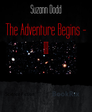 Suzann Dodd: The Adventure Begins - III