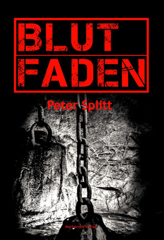 Peter Splitt: Blutfaden