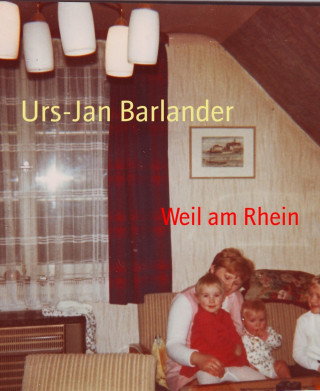 Urs-Jan Barlander: Weil am Rhein