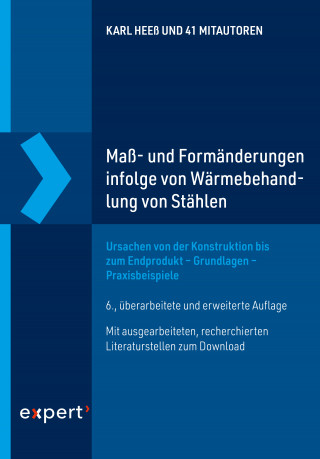 Karl Heeß: Maß- und Formänderungen infolge von Wärmebehandlung von Stählen