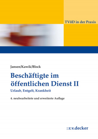 Beatrix Jansen, Michael Kawik, Alexander Block: Beschäftigte im Öffentlichen Dienst II