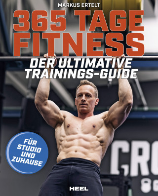 Markus Ertelt: 365 Tage Fitness