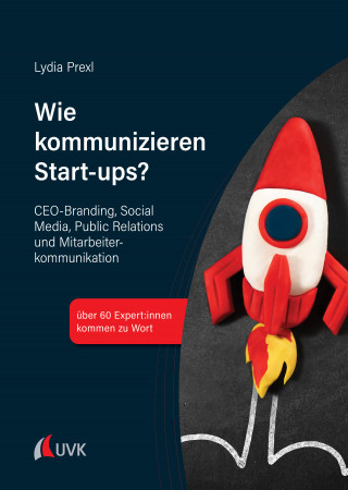 Lydia Prexl: Wie kommunizieren Start-ups?