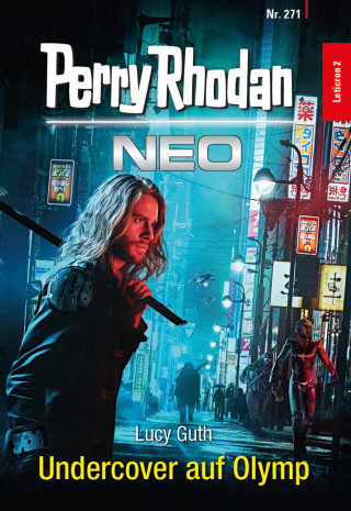 Lucy Guth: Perry Rhodan Neo 271: Undercover auf Olymp