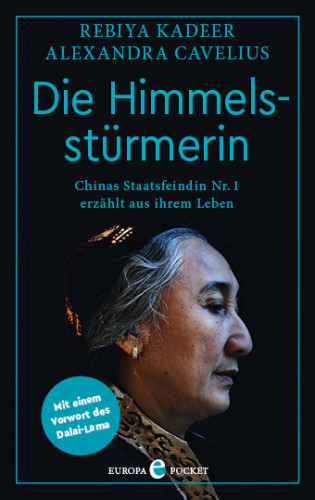 Rebiya Kadeer, Alexandra Cavelius: Die Himmelsstürmerin