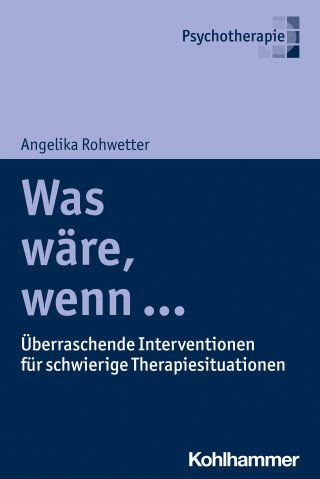 Angelika Rohwetter: Was wäre, wenn ...