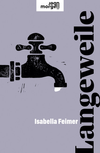 Isabella Feimer: Langeweile