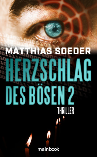 Matthias Soeder: Herzschlag des Bösen 2