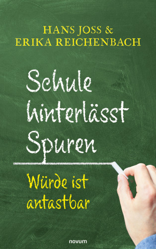 Hans Joss, Erika Reichenbach: Schule hinterlässt Spuren