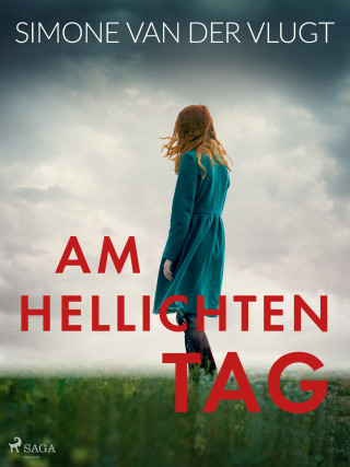 Simone van der Vlugt: Am hellichten Tag