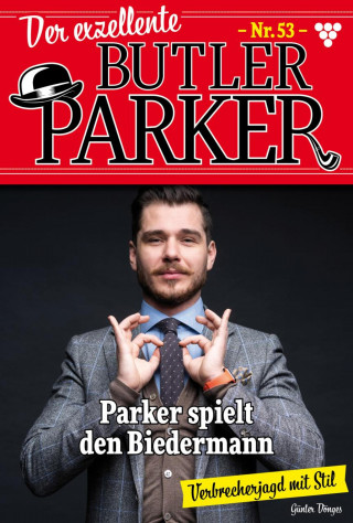 Günter Dönges: Parker spielt den Biedermann