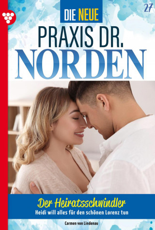 Carmen von Lindenau: Der Heiratsschwindler