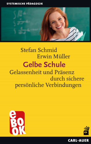 Stefan Schmid, Erwin Müller: Gelbe Schule