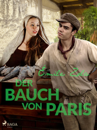 Émile Zola: Der Bauch von Paris