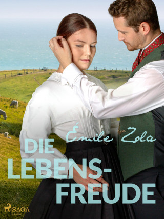 Émile Zola: Die Lebensfreude