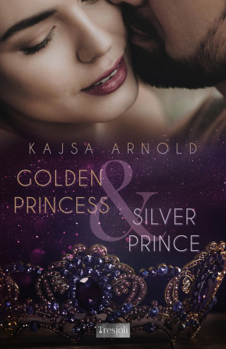 Kajsa Arnold: Golden Princess & Silver Prince