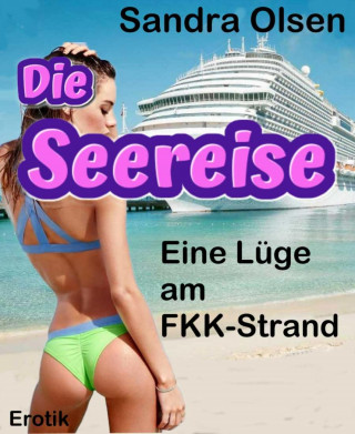 Sandra Olsen: Die Seereise