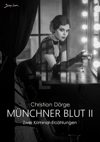 Christian Dörge: MÜNCHNER BLUT II